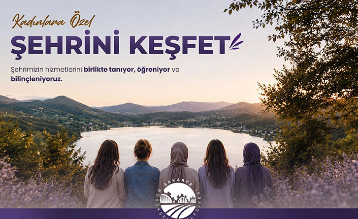 B&uuml;y&uuml;kşehir&rsquo;in &ldquo;Kadınlara &Ouml;zel Şehrini Keşfet&rdquo; Programı Başlıyor