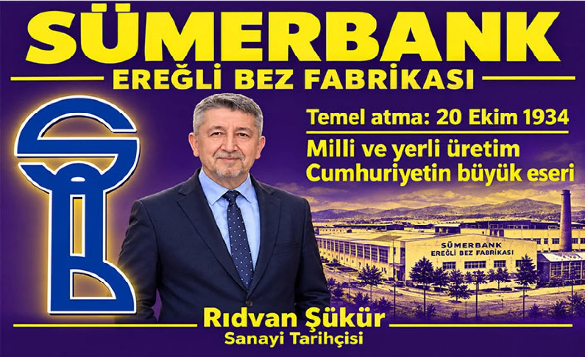 Cumhuriyetin b&uuml;y&uuml;k eseri S&uuml;merbank Ereğli Bez Fabrikası&rsquo;nın temeli 92 yıl &ouml;nce atılmıştı