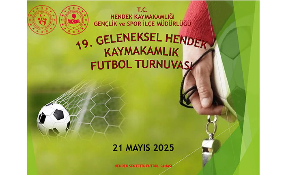 Hendek Kaymakamlık Futbol Turnuvası Başlıyor.
