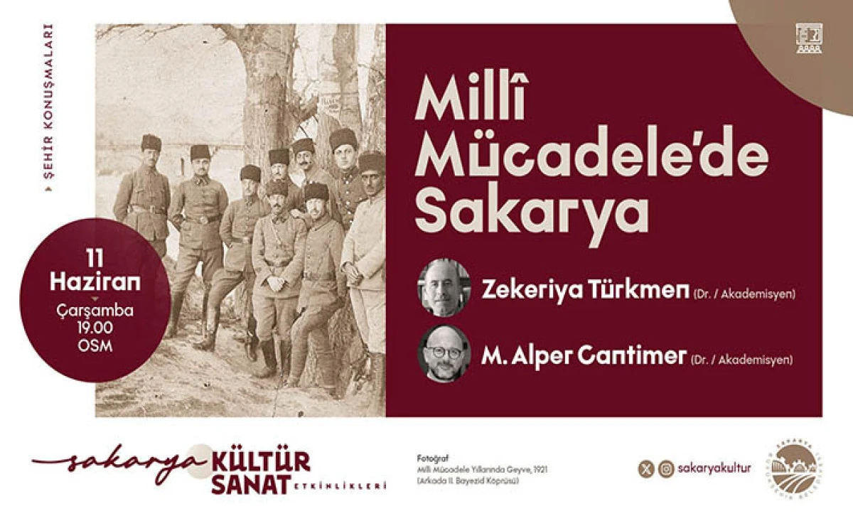 Millî Mücadele’de Sakarya OSM’de Konuşulacak