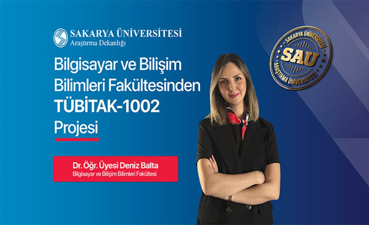 Sakarya &Uuml;niversitesinden Akıllı Şehirler Alanında T&Uuml;BİTAK-1002 Başarısı
