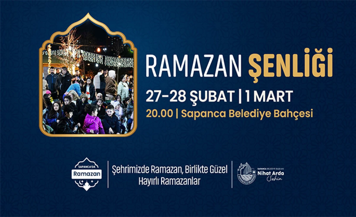 Sapanca&rsquo;da Ramazan Şenlikleri Başlıyor 
