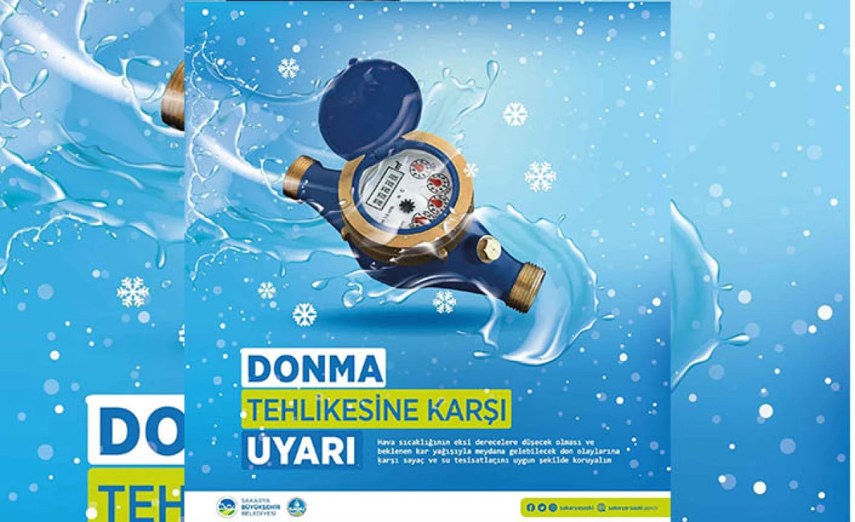 SASKİ Saya&ccedil; ve Su Tesisatlarının Donma Riskine Karşı Alınacak Tedbirleri A&ccedil;ıkladı