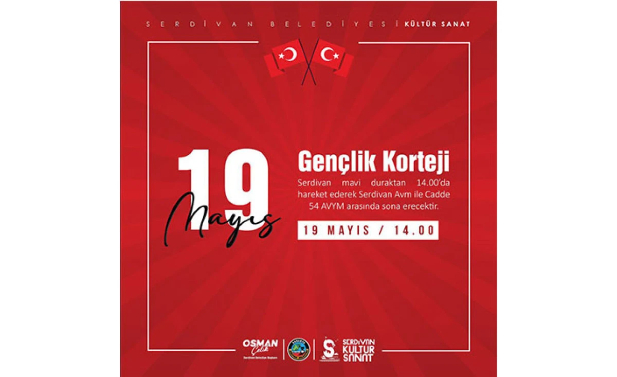 Serdivan'da 19 Mayıs Coşkusu Sokaklara Taşınıyor
