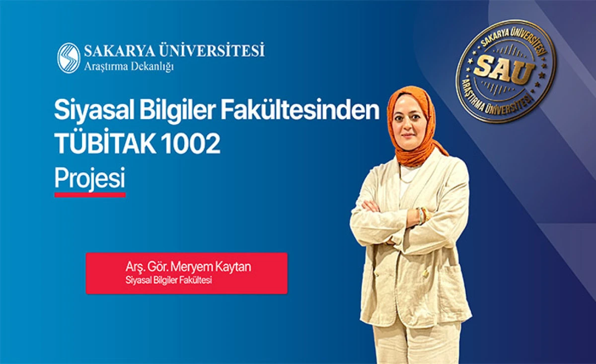 Siyasal Bilgiler Fak&uuml;ltesinden T&Uuml;BİTAK Projesi